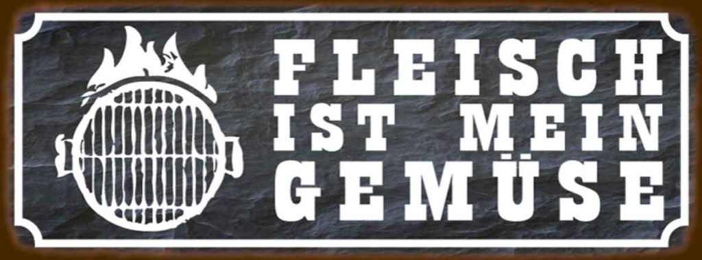 Holzschild 10x27 cm Grill Fleisch ist mein Gemüse Essen Trinken