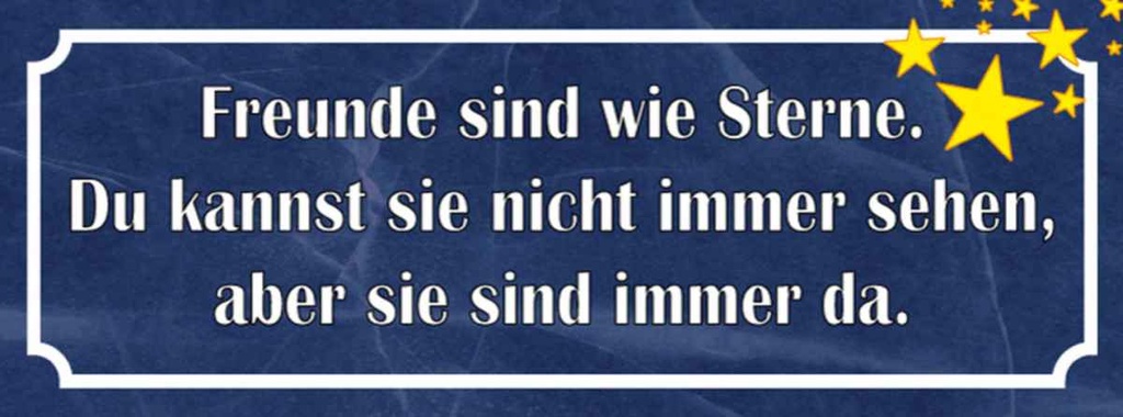 Holzschild 10x27 cm Freunde wie Sterne sind immer da Spruch Zitat