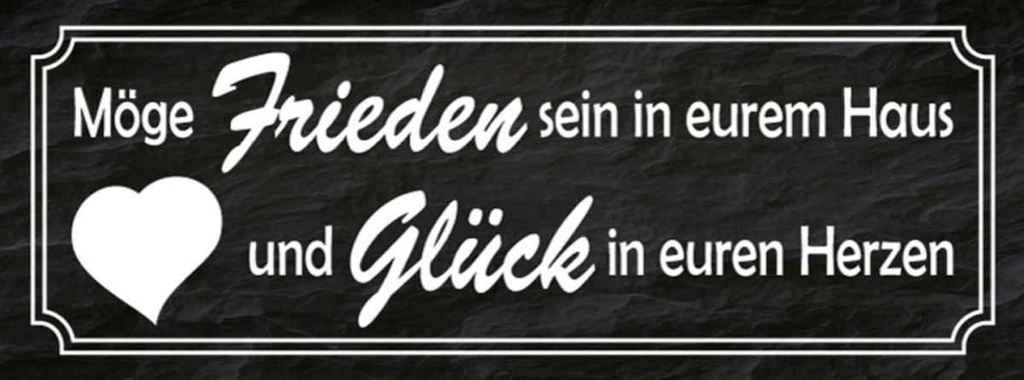 Holzschild 10x27 cm Frieden im Haus Glück in Herzen Spruch Zitat