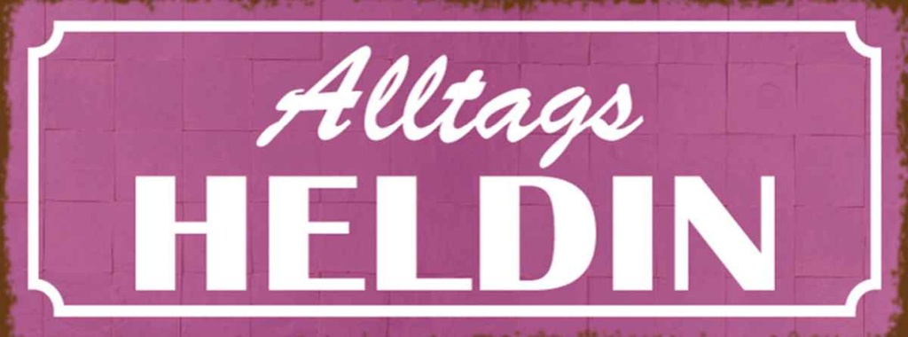 [LA-116784-H] Holzschild 10x27 cm Alltags Heldin Dekoration