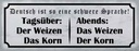 Holzschild 10x27 cm Tagsüber Abends Weizen der Korn Spruch Zitat