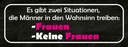 Holzschild 10x27 cm Männer Wahnsinn Frauen keine