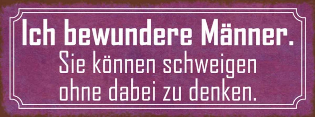 Holzschild 10x27 cm Männer können schweigen ohne zu Spruch Zitat