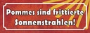 Holzschild 10x27 cm Pommes frittierte Sonnenstrahlen Essen Trinken