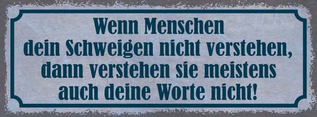 [LA-116980-H] Holzschild 10x27 cm wenn Schweigen nicht verstehen Dekoration