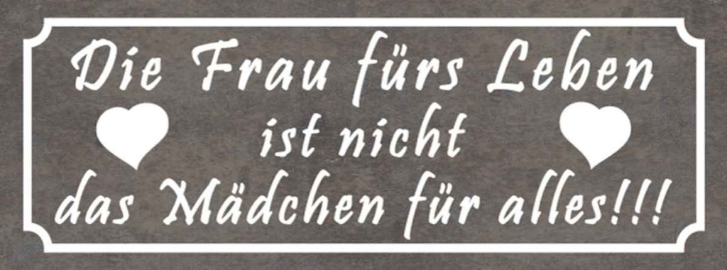 Holzschild 10x27 cm Frau ist nicht mädchen für alles Spruch Zitat