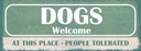 Holzschild 10x27 cm Dogs welcome People tolerated Tier Haustier