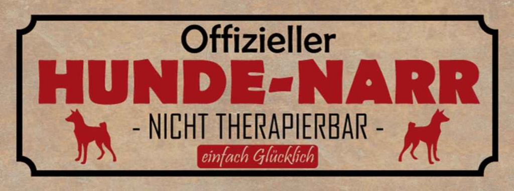 Holzschild 10x27 cm Hunde-Narr nicht therapierbar Tier Haustier