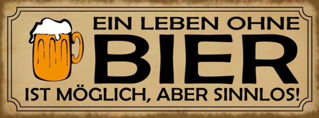 Holzschild 10x27 cm Leben ohne Bier möglich sinnlos Spruch Zitat