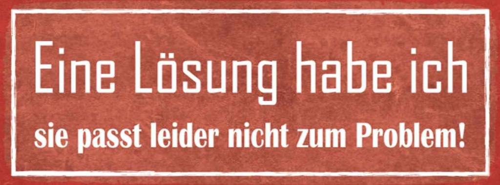 Holzschild 10x27 cm Lösung passt nicht zum Problem Dekoration
