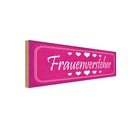 Holzschild 10x27 cm Frauenversteher Herzen Spruch Zitat