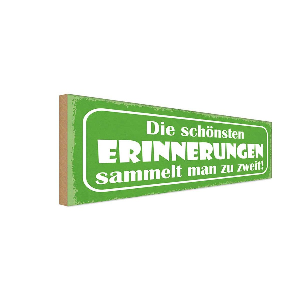 Holzschild 10x27 cm Erinnerungen sammeln zu zweit Dekoration