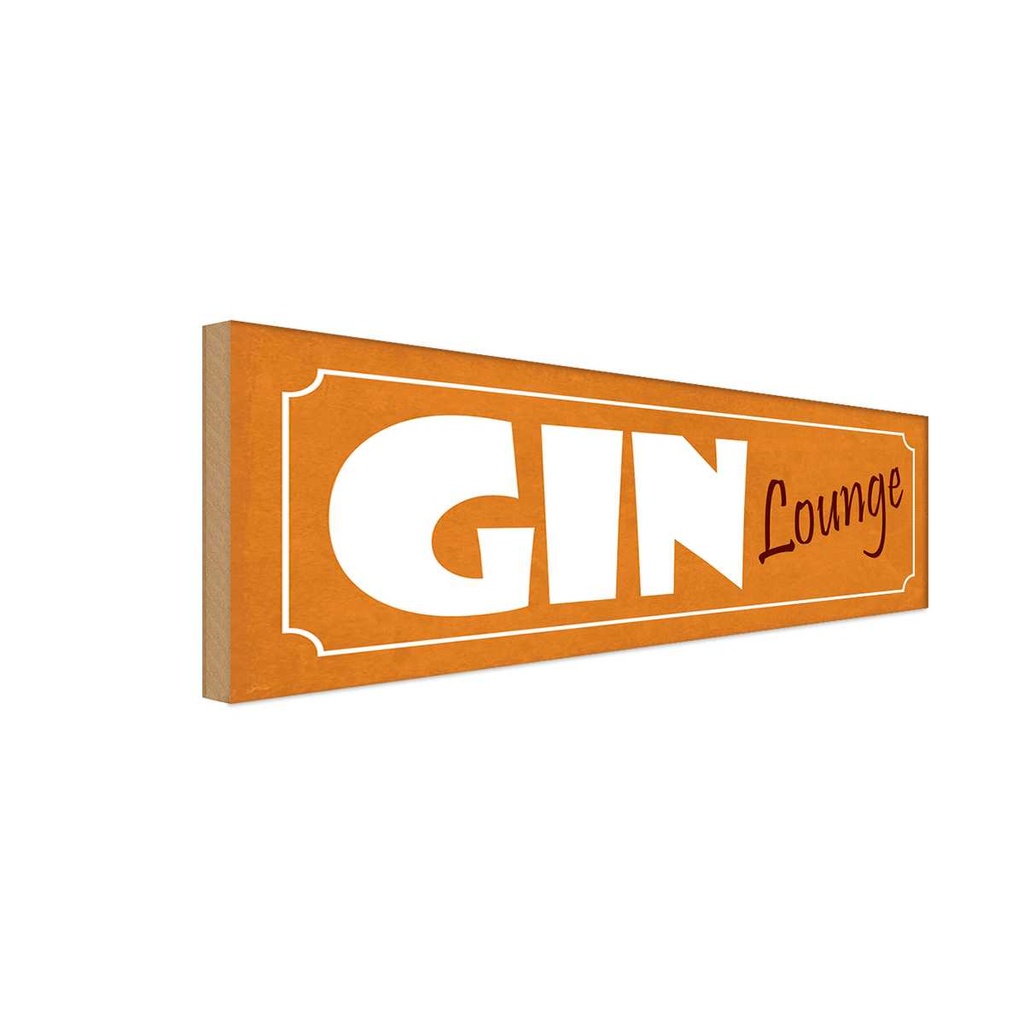 Holzschild 10x27 cm GIN Lounge Essen Trinken