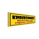 Holzschild 10x27 cm Kinderzimmer betreten Gefahr Kids Kinder Teens