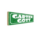 Holzschild 10x27 cm Garten Gott Geschenk