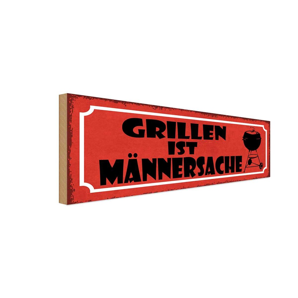 Holzschild 10x27 cm Grillen ist Männersache Essen Trinken