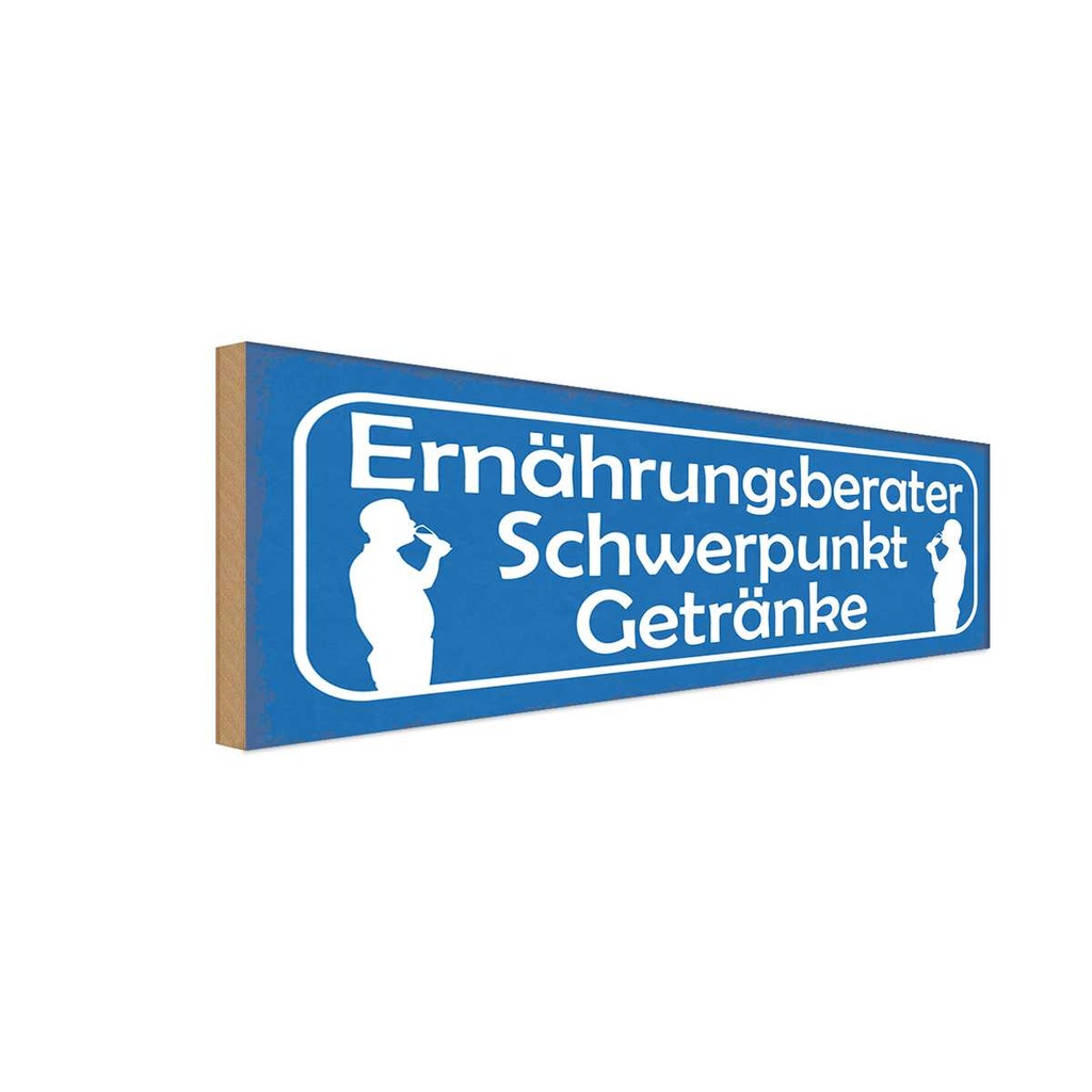 Holzschild 10x27 cm Ernährungsberater Getränke Bier Essen Trinken