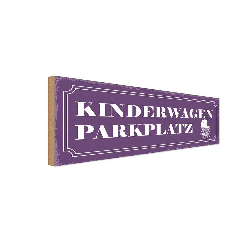 [LA-117427-H] Holzschild 10x27 cm Kinderwageb Parkplatz Parkplatzschild