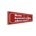 Holzschild 10x27 cm Hund rein kommt jeder aber raus Tier Haustier