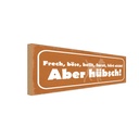 Holzschild 10x27 cm Hund frech bellt aber hübsch Tier Haustier