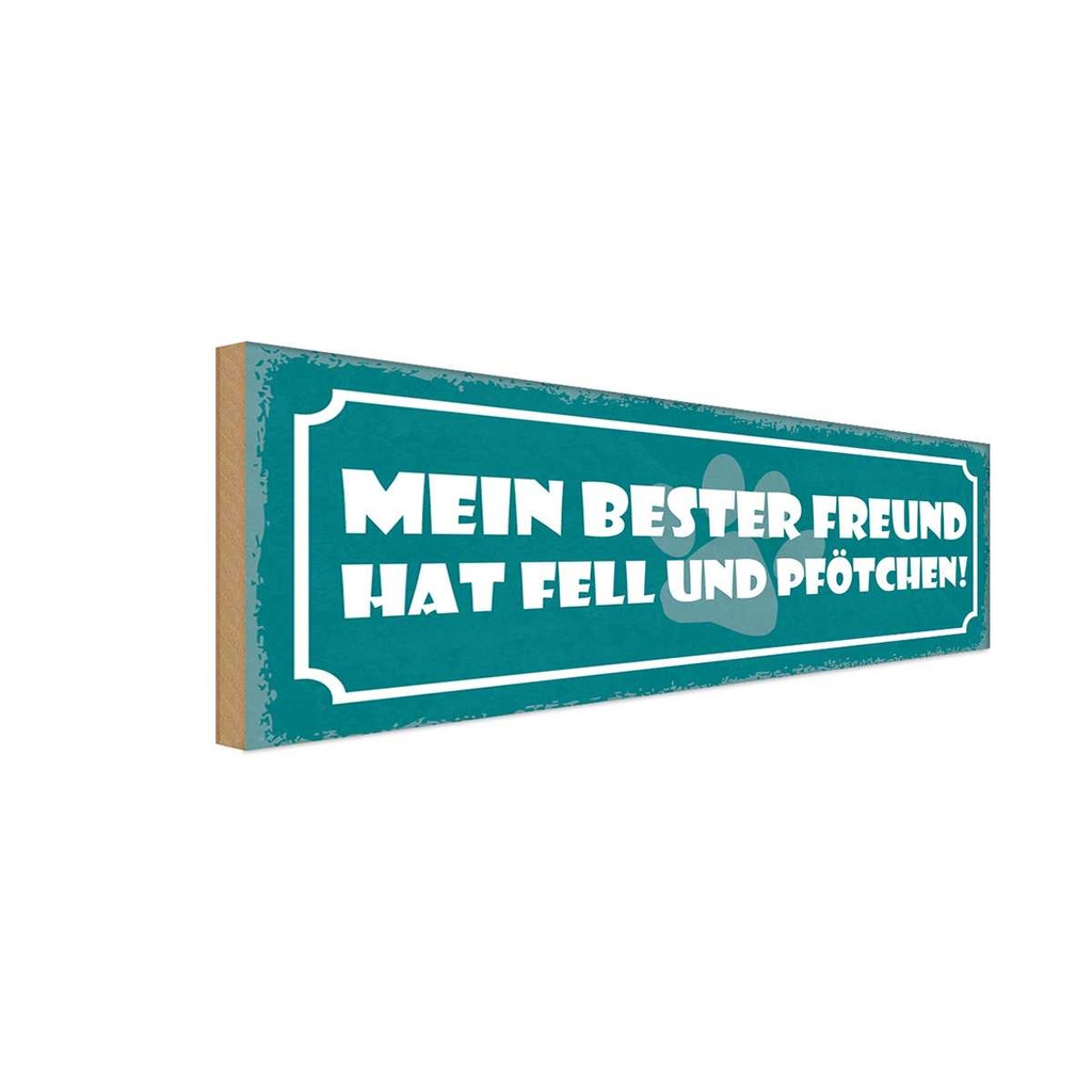 Holzschild 10x27 cm Hund bester Freund Fell Pfötchen Tier Haustier