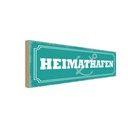 Holzschild 10x27 cm Heimathafen Dekoration