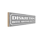 Holzschild 10x27 cm Diskretion bitte Abstand halten Warnschild Hinweisschild