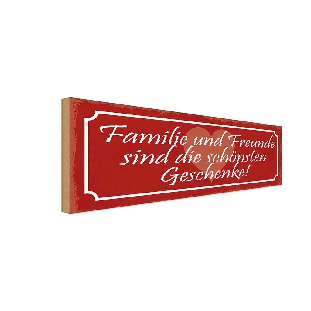 Holzschild 10x27 cm Familie und Freunde Geschenke