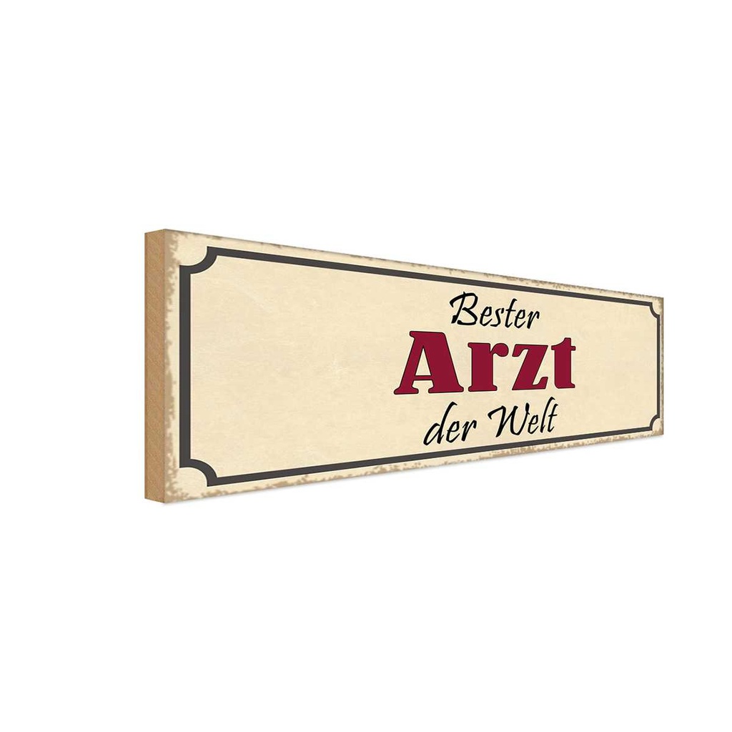 [LA-117630-H] Holzschild 10x27 cm bester Arzt der Welt Arbeit Beruf