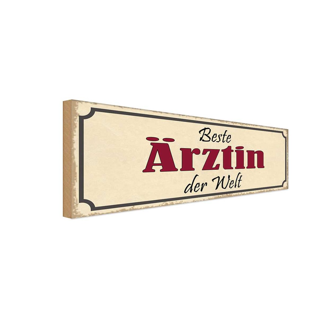 [LA-117631-H] Holzschild 10x27 cm beste Ärztin der Welt Arbeit Beruf