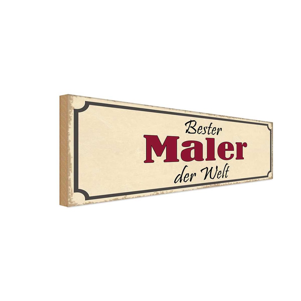 [LA-117634-H] Holzschild 10x27 cm bester Maler der Welt Arbeit Beruf