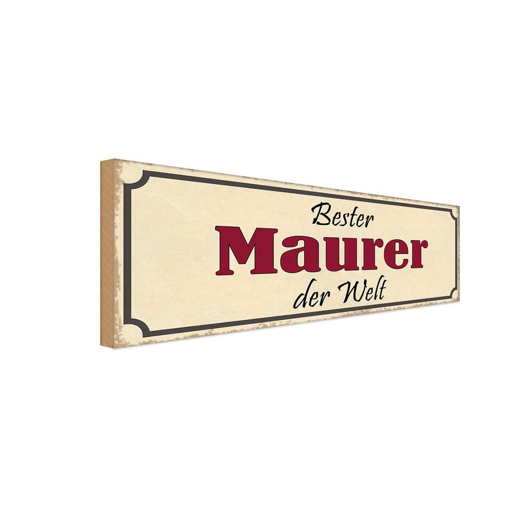 [LA-117642-H] Holzschild 10x27 cm bester Maurer der Welt Arbeit Beruf