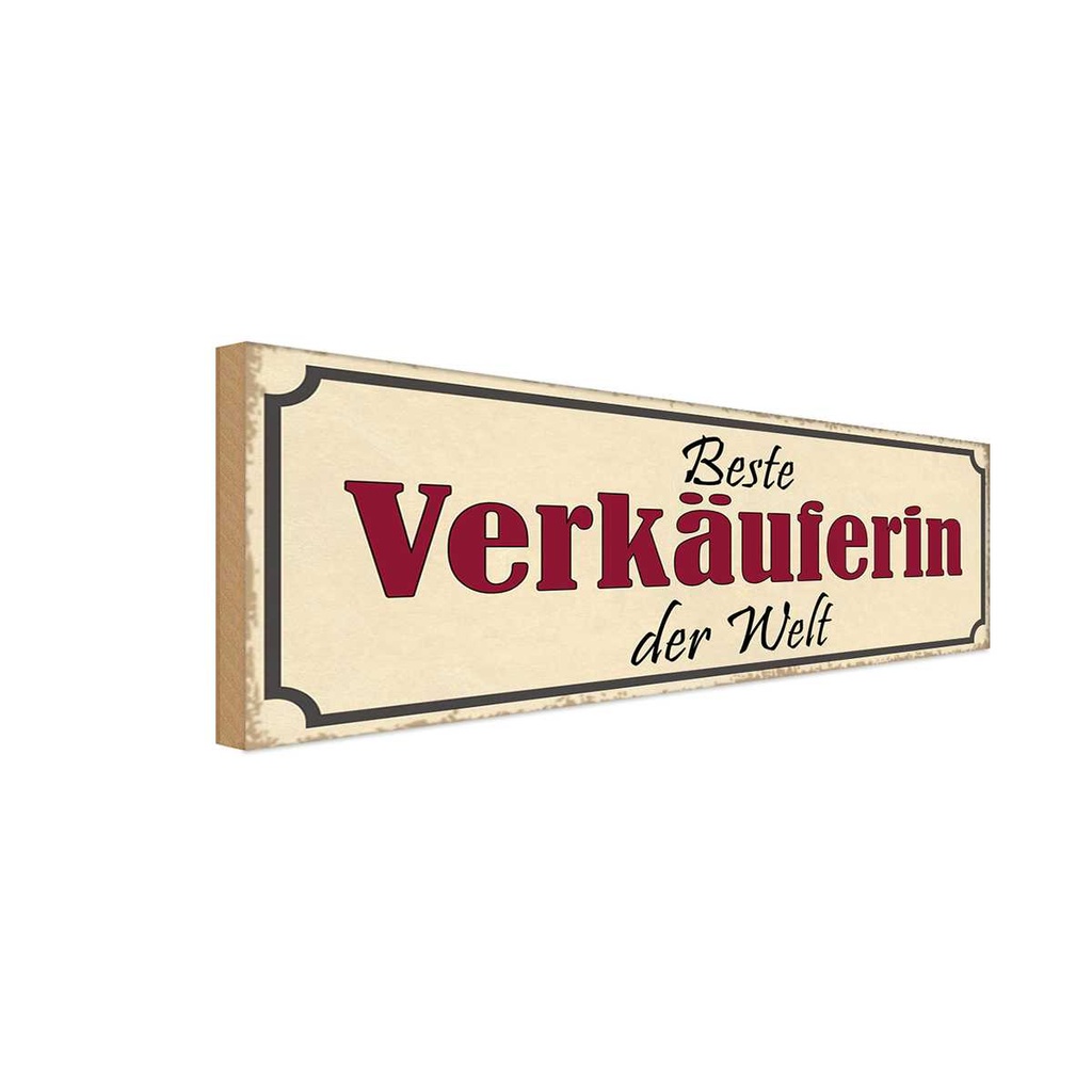 [LA-117644-H] Holzschild 10x27 cm beste Verkäuferin der Welt Beruf Arbeit