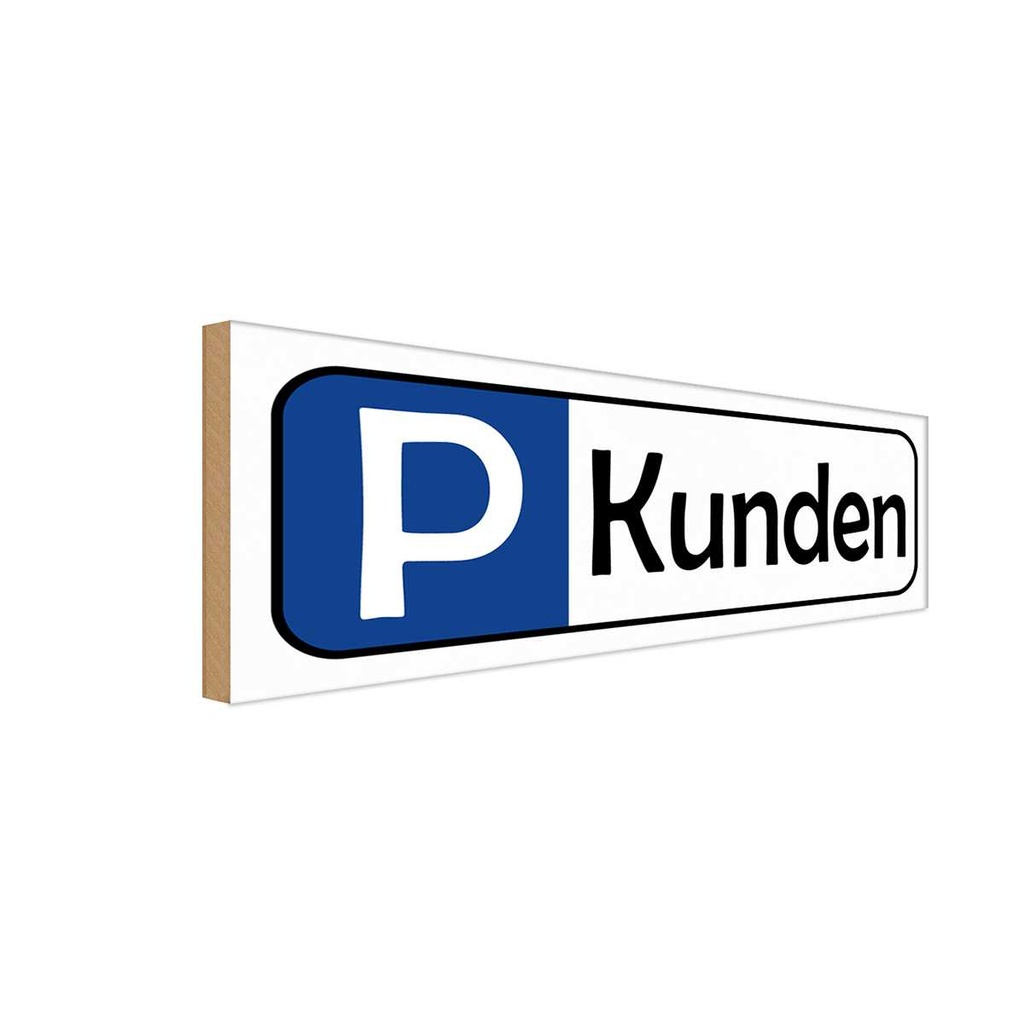 [LA-117676-H] Holzschild 10x27 cm Parkplatz Kunden Parkplatzschild