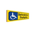 Holzschild 10x27 cm Behinderten Parkplatz Parkplatzschild