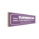 Holzschild 10x27 cm Oma Superheldin ohne Umhang Opa