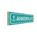 Holzschild 10x27 cm Ankerplatz Boot See Schiff Abenteuer Reisen