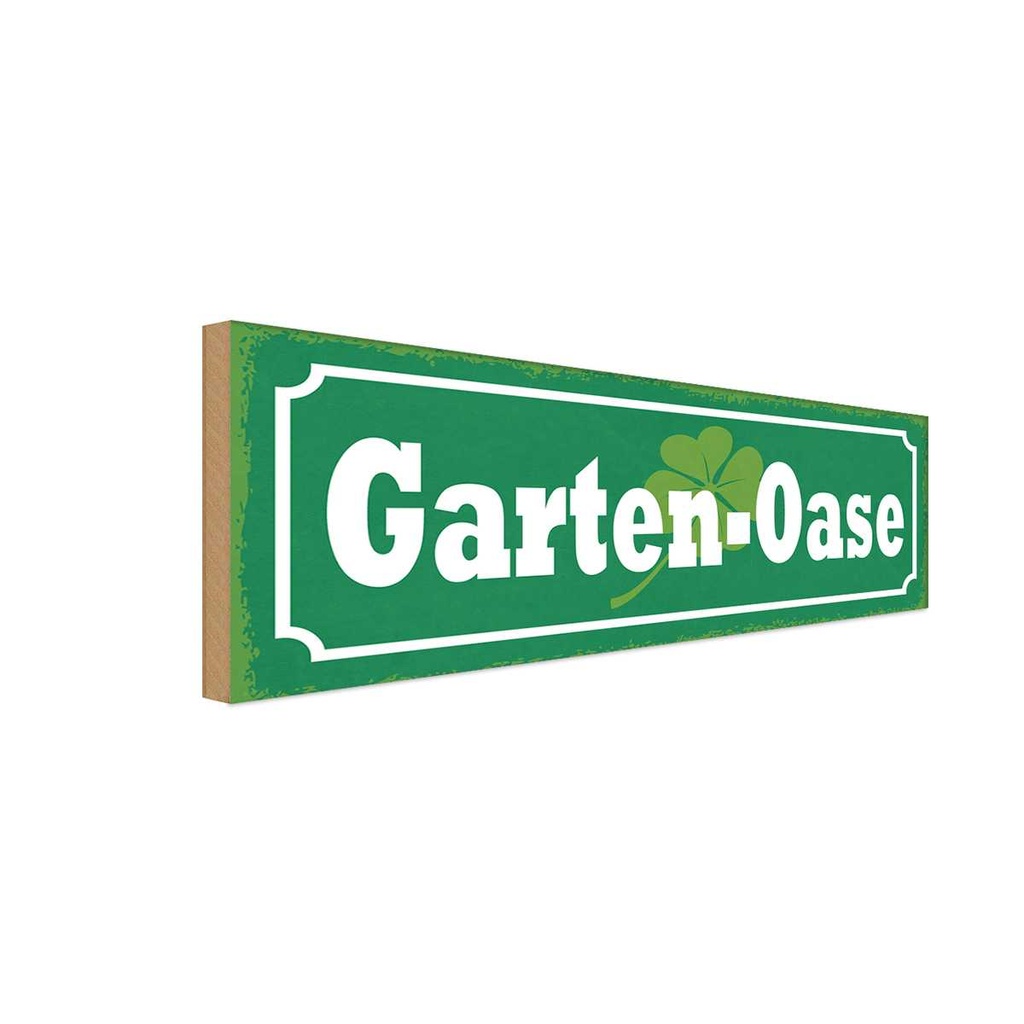 Holzschild 10x27 cm Garten Oase Geschenk