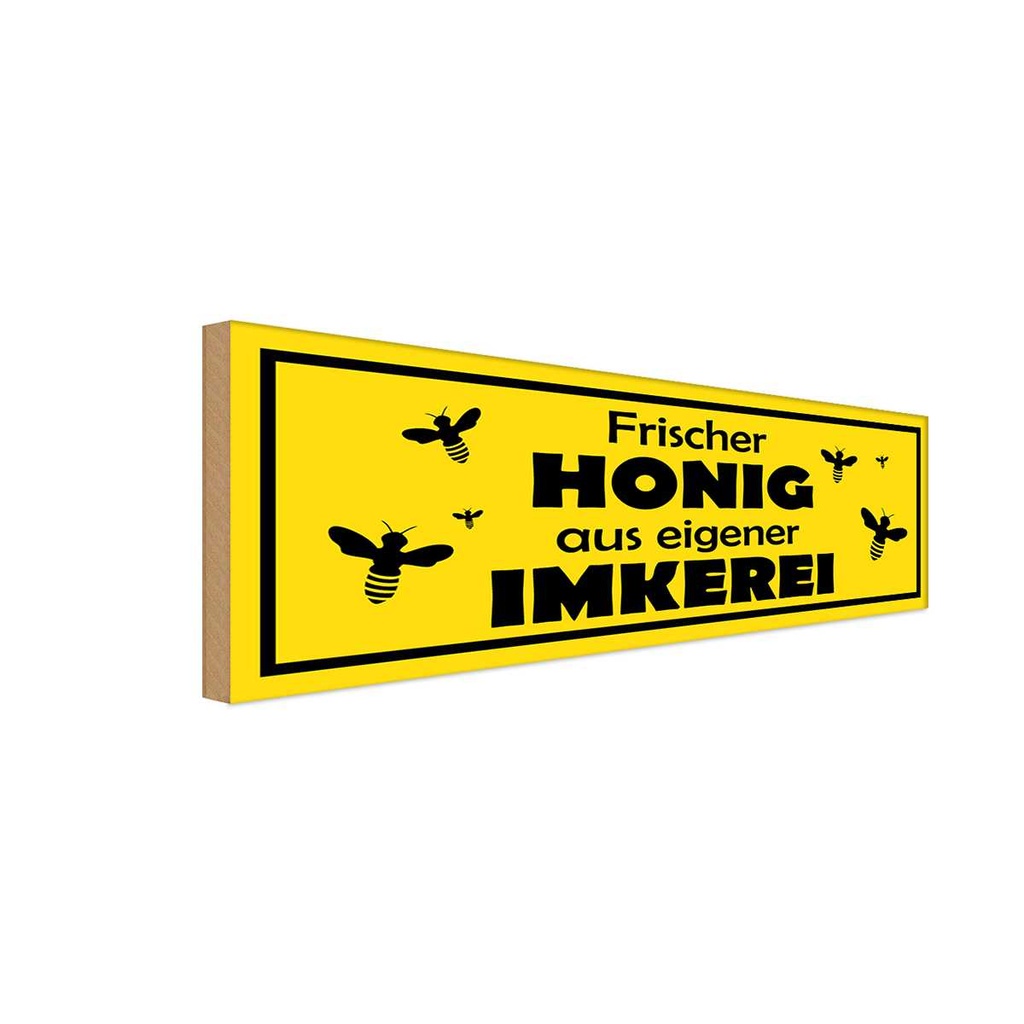 [LA-117719-H] Holzschild 10x27 cm frischer Honig eigene Imkerei Warnschild Hinweisschild
