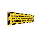 Holzschild 10x27 cm Rückwärtseinparken Musik leiser Warnschild Hinweisschild