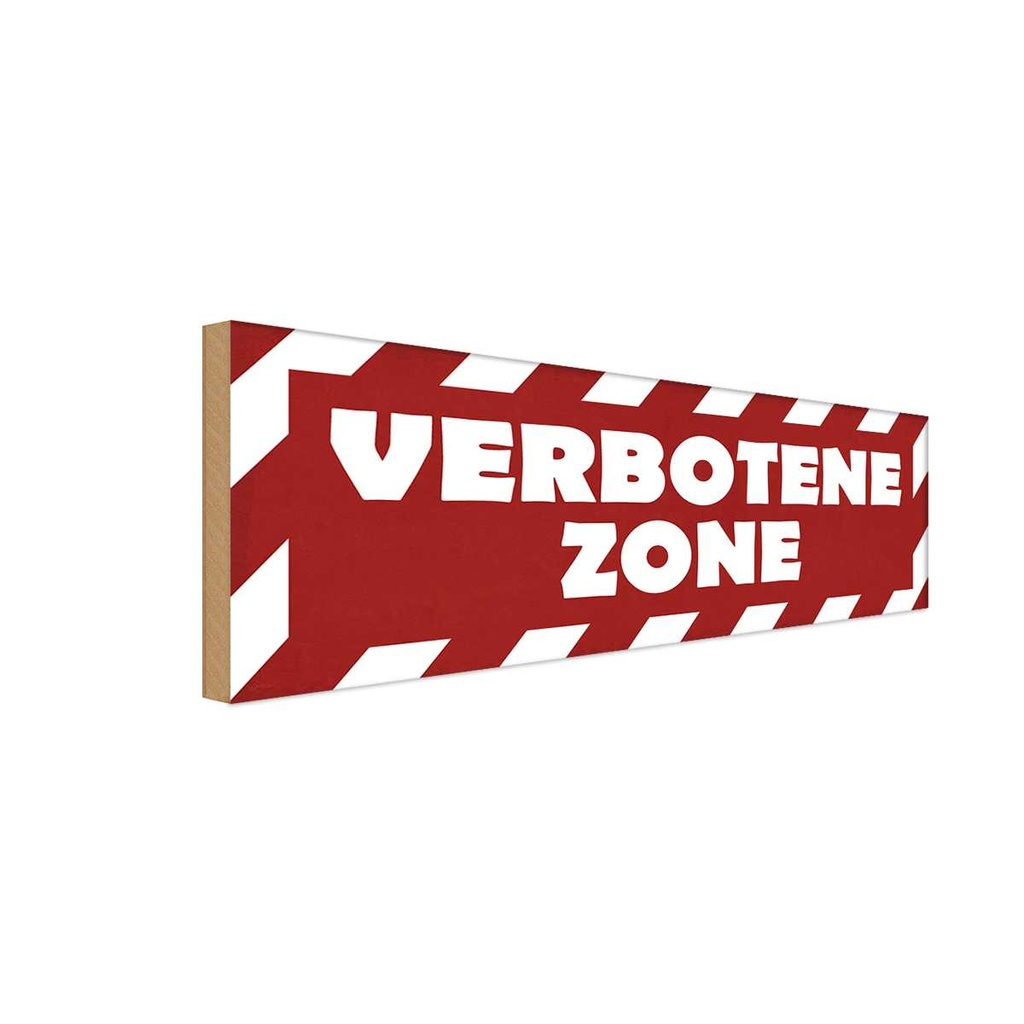 [LA-117893-H] Holzschild 10x27 cm verbotene Zone Warnschild Hinweisschild