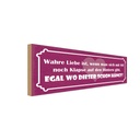 Holzschild 10x27 cm Liebe mit 80 Klapse auf Hintern Spruch Zitat