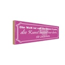 Holzschild 10x27 cm Kunst besteht darin sie zu sehen Spruch Zitat