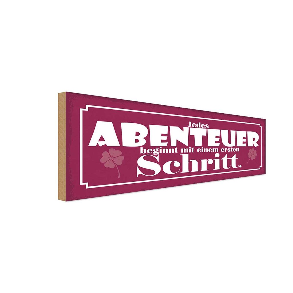 [LA-117932-H] Holzschild 10x27 cm Abenteuer beginnt mit einem Reisen