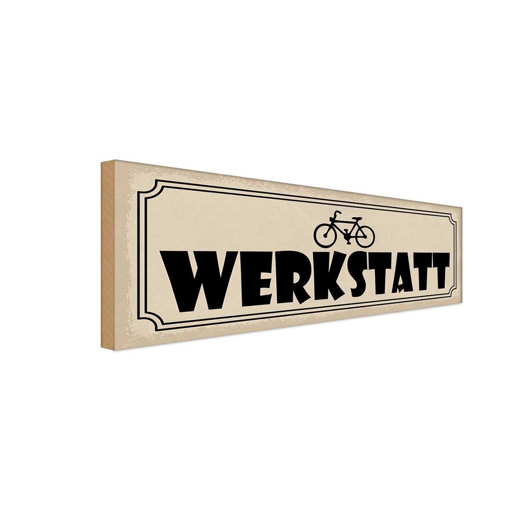 Holzschild 10x27 cm Fahrrad Wekstatt Auto Garage Werkstatt