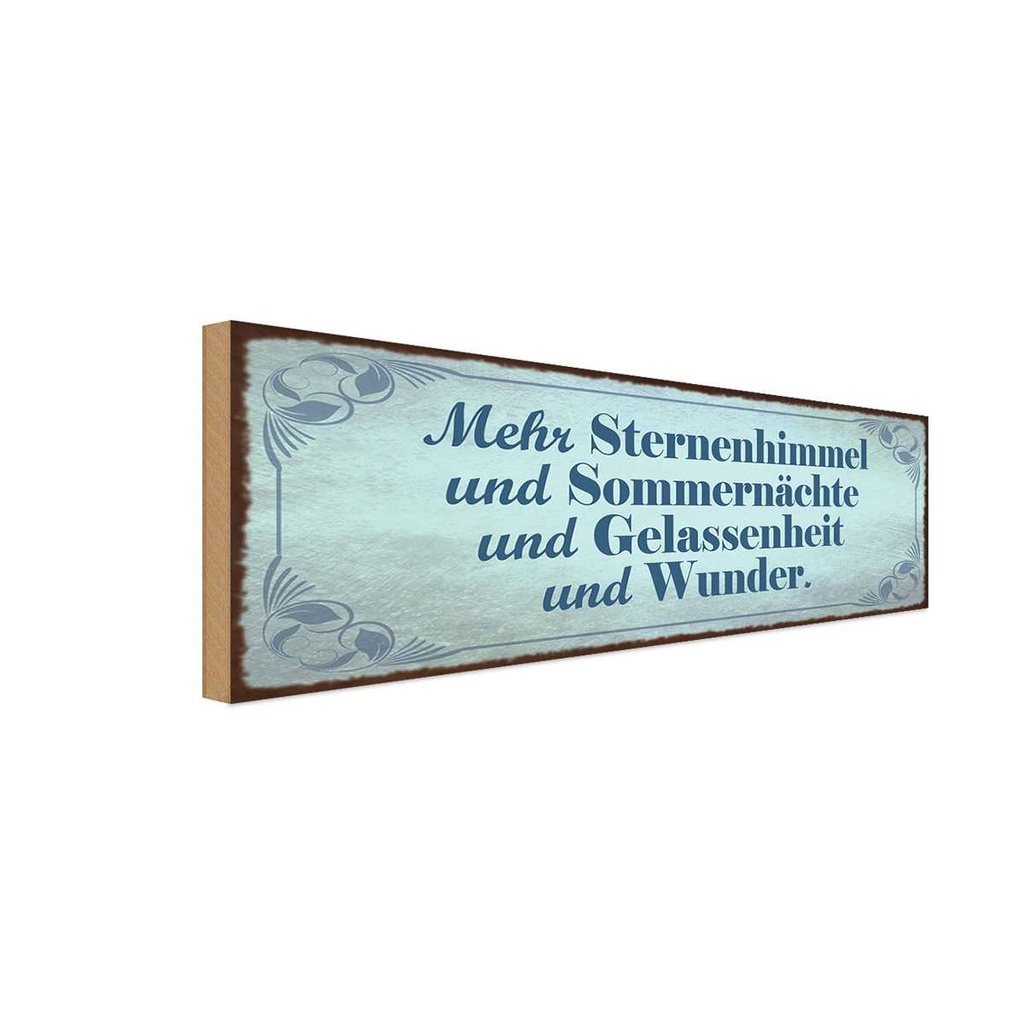 Holzschild 10x27 cm Mehr Sternenhimmel Sommernächte Spruch Zitat