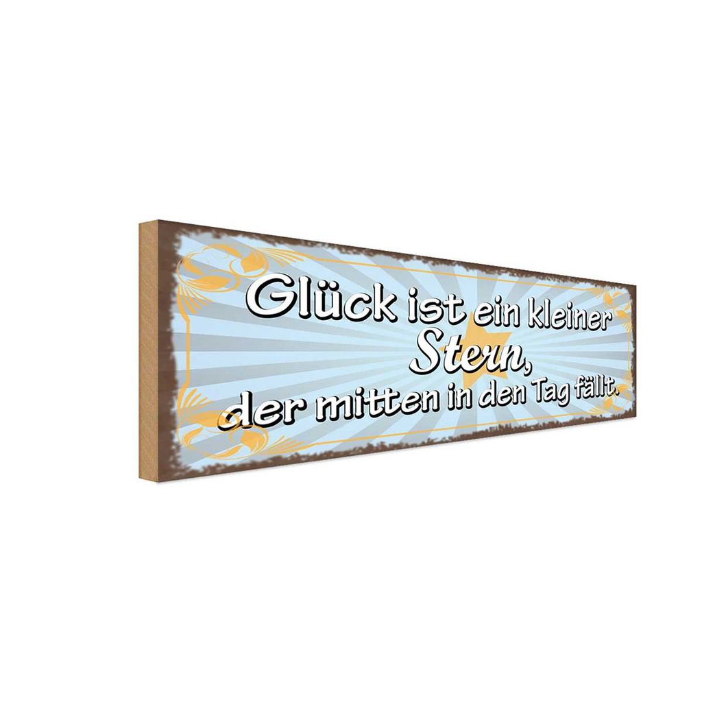 Holzschild 10x27 cm Glück ist ein kleiner Stern der Spruch Zitat