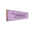 Holzschild 10x27 cm Gönne 8 Stunden Schönheitsschlaf Spruch Zitat