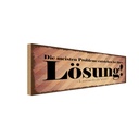 Holzschild 10x27 cm Probleme entstehen bei Lösung Dekoration