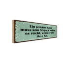 Holzschild 10x27 cm Mann kein Sixpack reicht Herz Männer Frauen